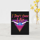 Swimmer I Don't Swim I Fly Butterfly Swimming Retr Karte (Gelbe Blume)