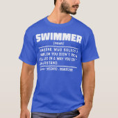 Swimmer Noun Definition Scuba Diving Spezialist T-Shirt (Vorderseite)