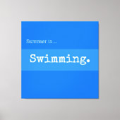 SWIMMING Fun Sporty Bright Blue Sommer Streifen Leinwanddruck (Vorderseite)