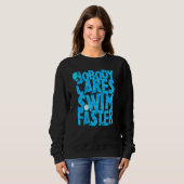 Swimming Sarcasm Coach Zitat Badestrand Sweatshirt (Vorne ganz)
