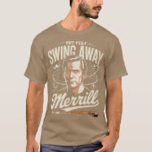Swing Away Merrill T-Shirt (Vorderseite)