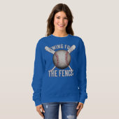 Swing for the Fences Sweatshirt (Vorne ganz)