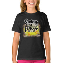 Swing for the Fences T - Shirt