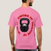 Swing It! Nimm es! Jerk! T-Shirt (Rückseite)