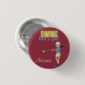 Swing Like A Girl Softball wird zu Button (Vorne & Hinten)