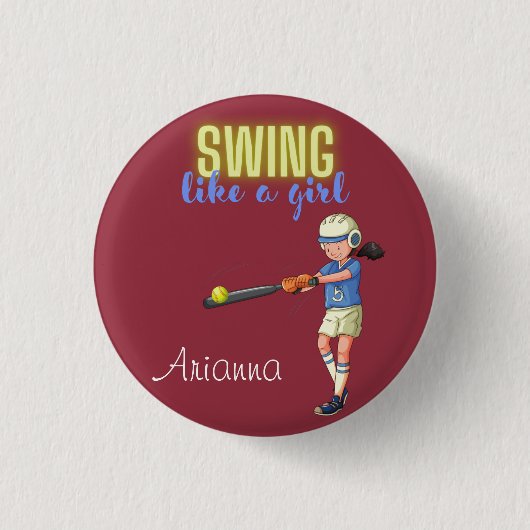 Swing Like A Girl Softball wird zu Button (Vorderseite)