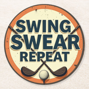 Swing Schwöre Wiederhole - Motto für Golf Liebhabe Runder Pappuntersetzer