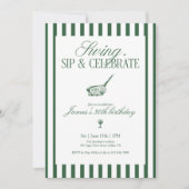 Swing Sip Celebrate Golf Birthday Green Stripe Einladung (Vorderseite)