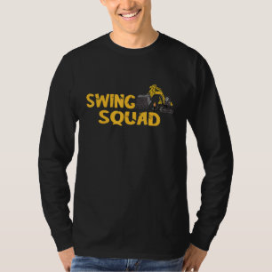 Swing Squad Baustelle Baggerfahrer W T-Shirt