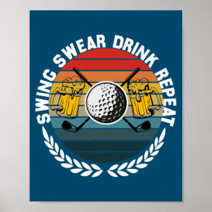 Swing Swear Drink Wiederholen lustiges Golf Vintag Poster