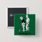 Swingers. Button (Vorne & Hinten)