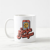 Swipe Fatigue | Modern Romance with Tired Emoji Kaffeetasse (Links)
