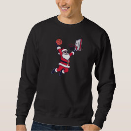 Swishmas Hoops: Santa Dunking Christmas Funny Sweatshirt