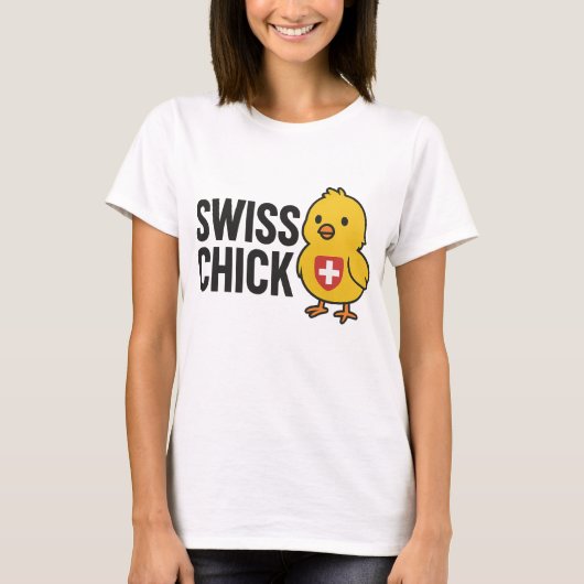 Swiss Chick T-Shirt (Vorderseite)