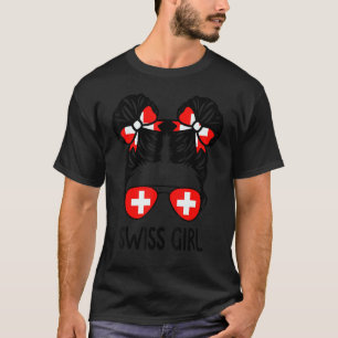 Swiss Girl Messy Hair Schweiz Pride Patriotic T-Shirt