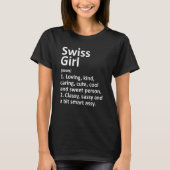 Swiss Girl Schweiz Funny Country Zuhause Roots D T-Shirt (Vorderseite)