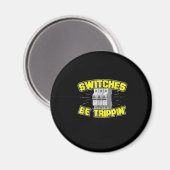 Switches Be Trippin Electrician Gift Magnet (Vorderseite/Rückseite)