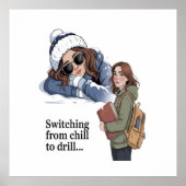Switching from chill to drill poster (Vorne)