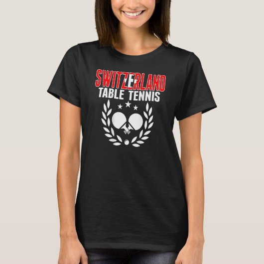 Switzerland Ping Pong Swiss Table Tennis Suppo T-Shirt (Vorderseite)