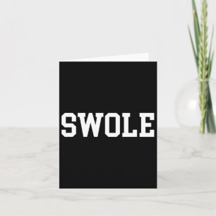 Swole Funny Weightsting und Bodybuilding Karte