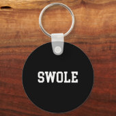 Swole Funny Weightsting und Bodybuilding Schlüsselanhänger (Vorderseite)