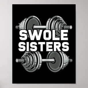 Swole Sisters Powerlift Gym Workout Swole Gainz Poster