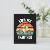 Swolier Than Einladungspostkarte (Stehend Vorderseite)