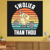 Swolier Than Leinwanddruck (Insitu (Wohnzimmer))