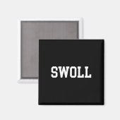 Swoll Funny Weightfting und Bodybuilding Magnet (Vorderseite/Rückseite)