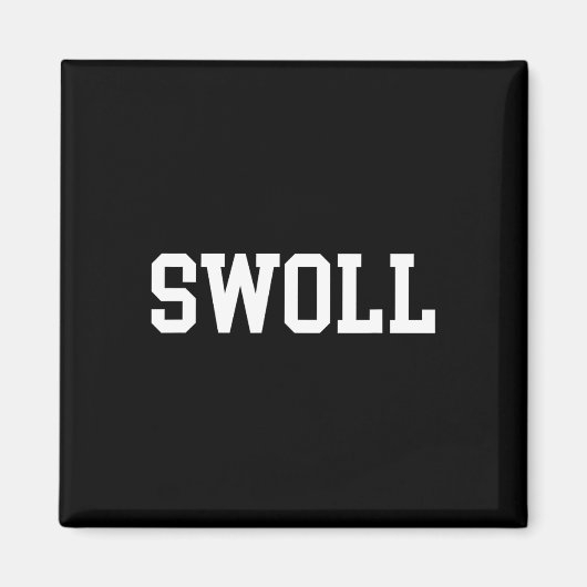 Swoll Funny Weightfting und Bodybuilding Magnet (Vorne)