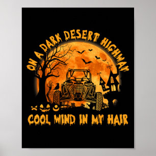Sxs Utv Dark Desert Highway Cool Mind Halloween Ri Poster
