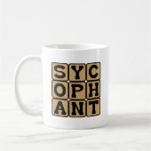 Sycophant, Ja Mann oder Braun Nöser Kaffeetasse (Links)