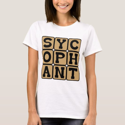 Sycophant, Ja Mann oder Braun Nöser T-Shirt (Vorderseite)