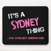 Sydney-Sache, die man nicht verstehen würde, wie m Mousepad (Vorne)