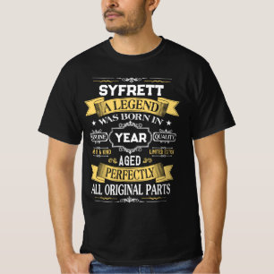SYFRETT Eine Legende wurde im Jahr geboren T-Shirt