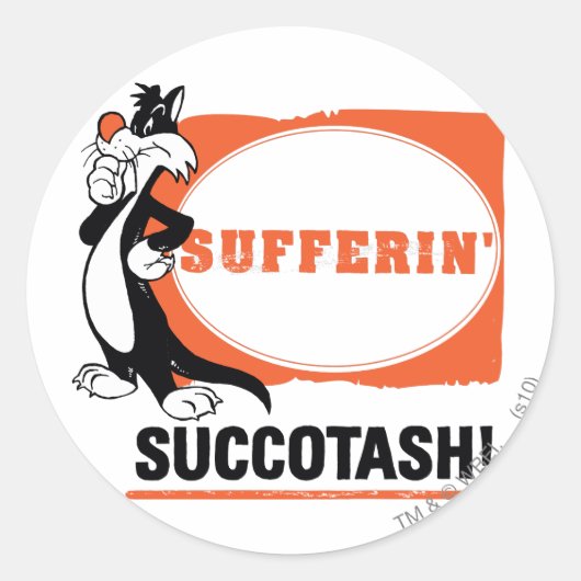 SYLVESTER™ Sufferin' Succotash! Runder Aufkleber (Vorderseite)