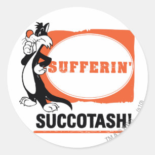 SYLVESTER™ Sufferin' Succotash! Runder Aufkleber
