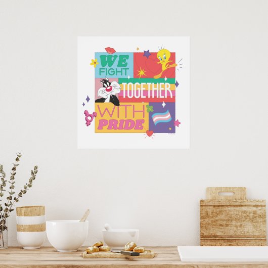 SYLVESTER™ & TWEETY™| We Fight Together With Pride Poster (Küche)