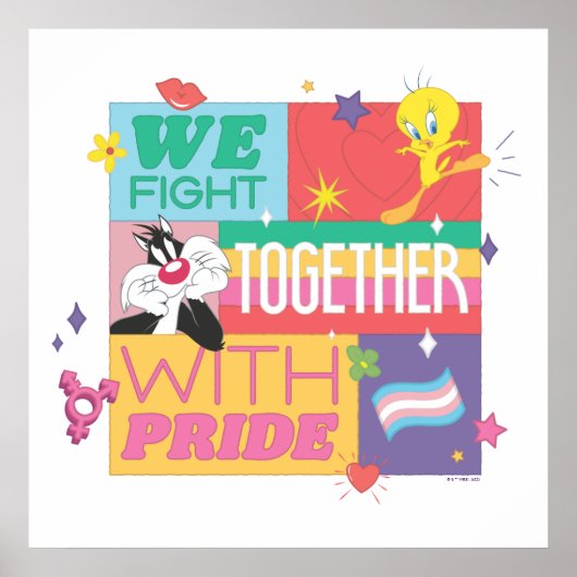 SYLVESTER™ & TWEETY™| We Fight Together With Pride Poster (Vorne)
