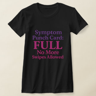 Symptomatische Lochkarte T-Shirt