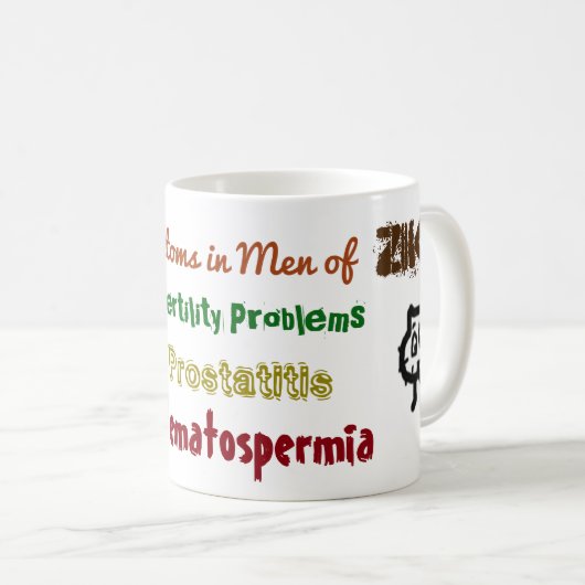 Symptome in Men Zika-Tasse von RoseWrits Kaffeetasse (VorderseiteRechts)