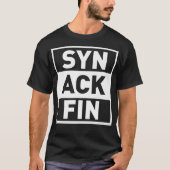 Syn Ack Fin Funny Network Admin IT Computer Techno T-Shirt (Vorderseite)