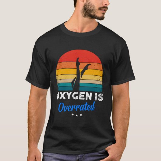 SynchronschwimmSauerstoff wird überbewertet T-Shirt (Vorderseite)