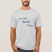 Syncretic Druidic Wiccan T-Shirt (Vorderseite)
