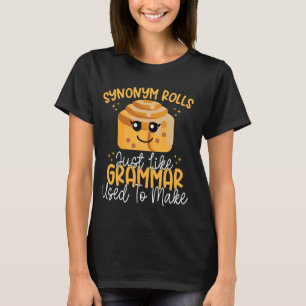 Synonym-Rollen, genau wie Grammatik, mit der Engli T-Shirt
