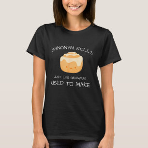 Synonym-Rollen, wie Grammar, um Engli zu machen T-Shirt