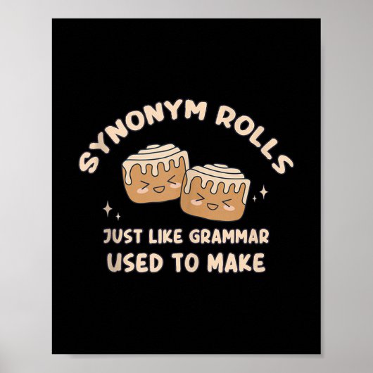 Synonym Rolls Joke Cinnamon Rolls Grammar Pun Funn Poster (Vorne)