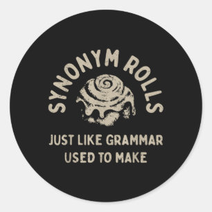 Synonym Rolls Joke Cinnamon Rolls Grammar Pun Funn Runder Aufkleber