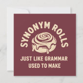Synonym Rolls Just Like Grammar Used to Make Funny Einladung (Vorderseite)