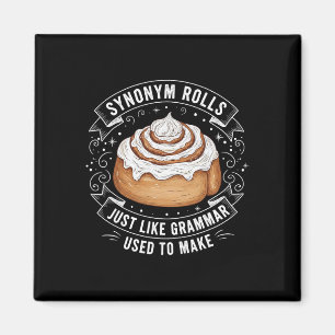 Synonym rollt genau wie Grammatik, mit der Englisc Magnet